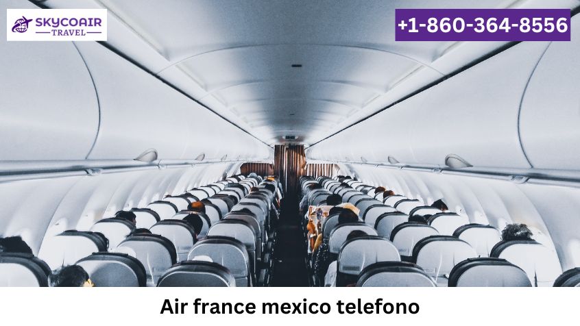 How do I Speak with Air France Mexico by Phone?