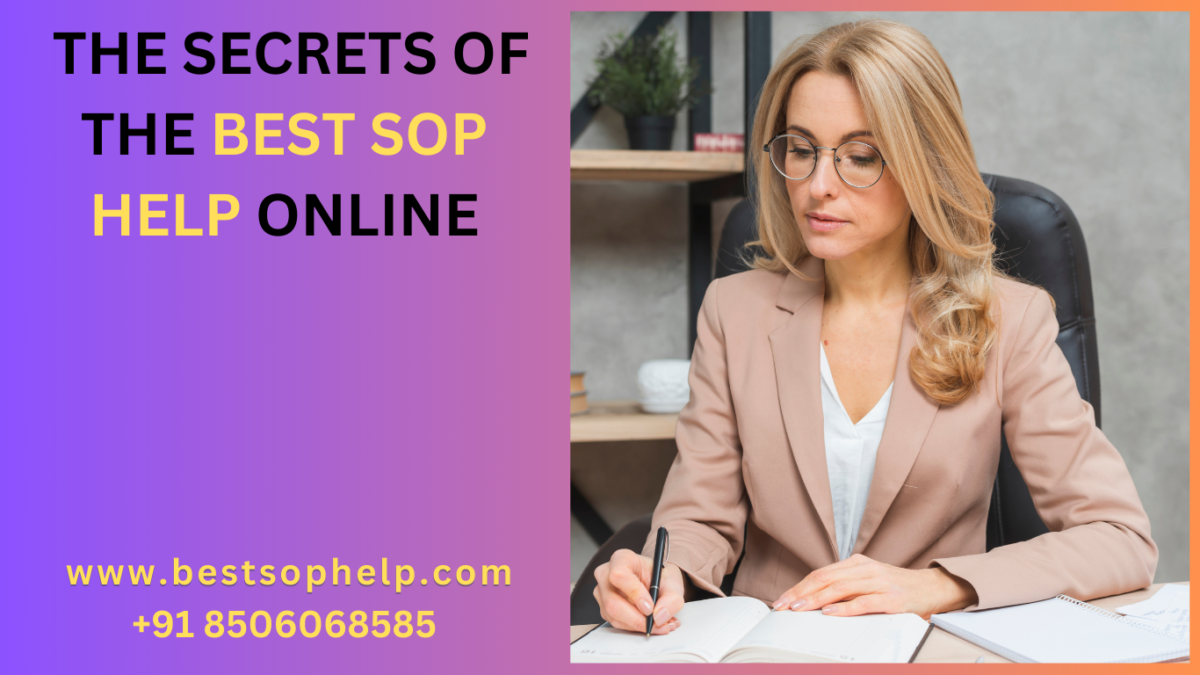 The Secrets of the Best SOP Help Online