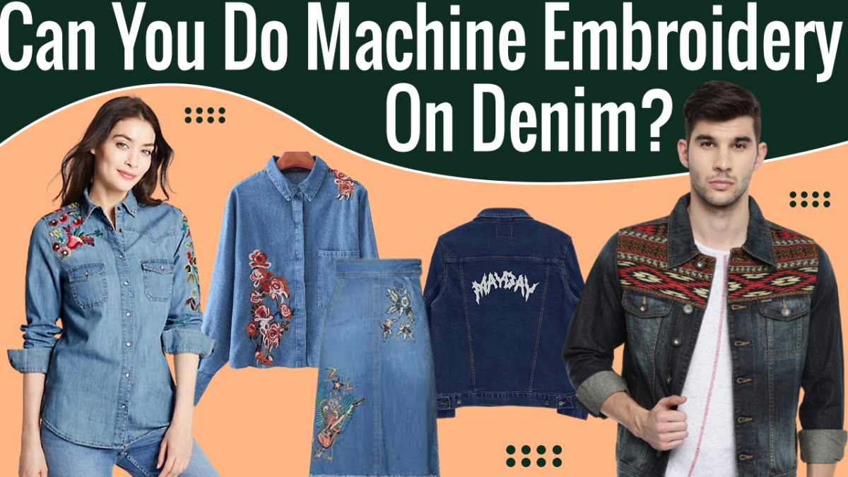 Mastering the Art: Machine Embroidery on Denim