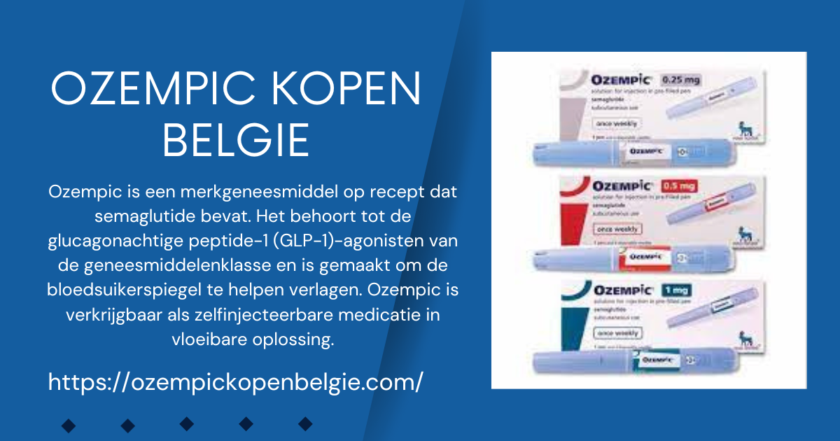 hoe Ozempic in België te kopen: Alles wat je moet weten over de aanschaf van dit medicijn