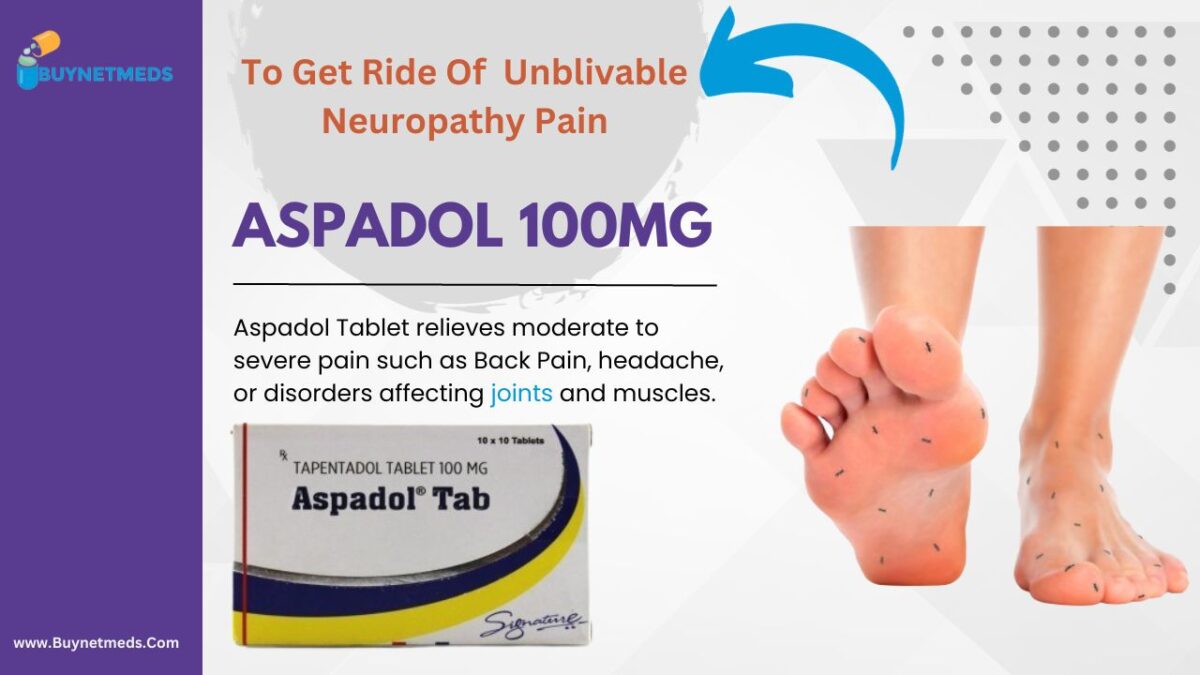 Aspadol 100mg: Innovating Mechanism for Pain Relief
