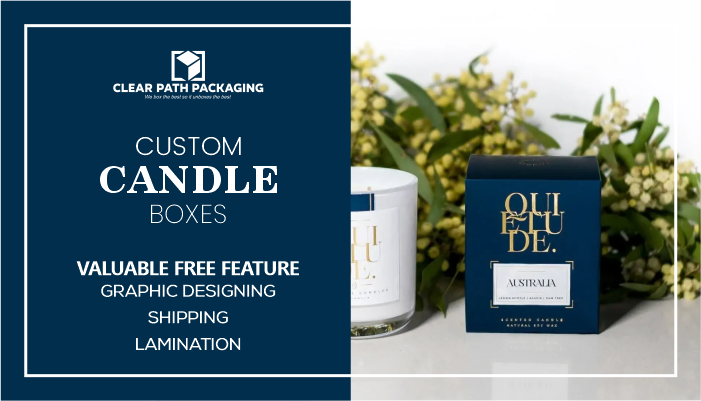Unveiling the Art of Custom Candle Boxes: Crafting Brand Identity, Sustainability, and Consumer Appeal
