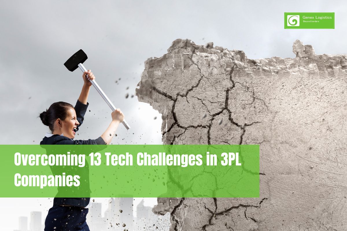 Overcoming 13 Tech Challenges in 3PL Companies