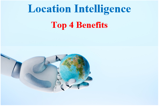 The Benefits of Location Intelligence for Business Decision-Making