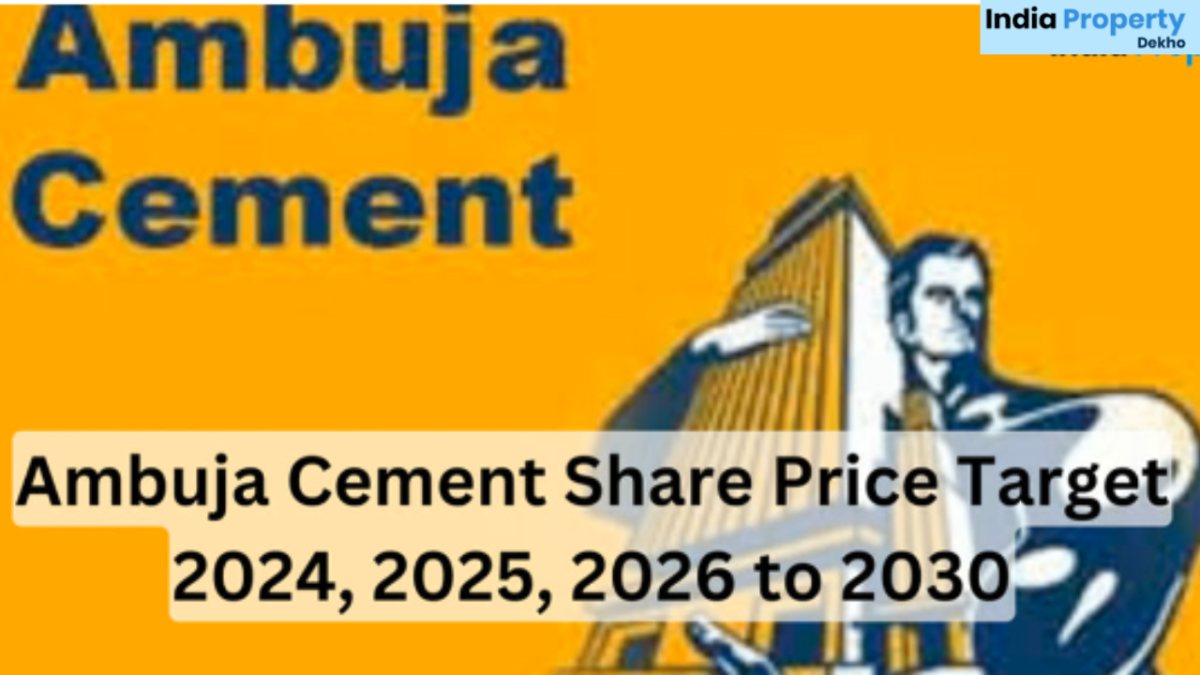 Ambuja Cement Share Price Target | Ambuja Cement Share Price Target 2030