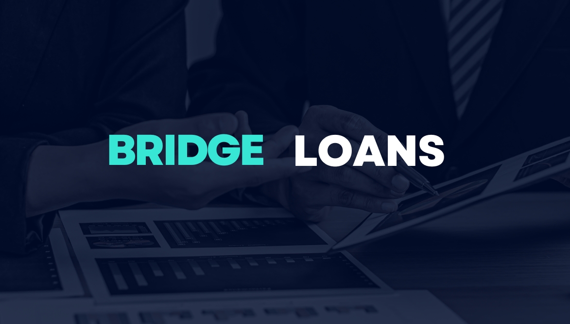 Bridge Loans: Your Solution for Financial Flexibility