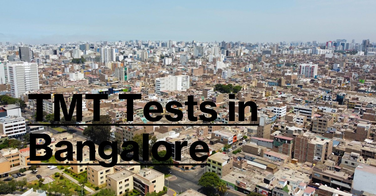 TMT Tests in Bangalore