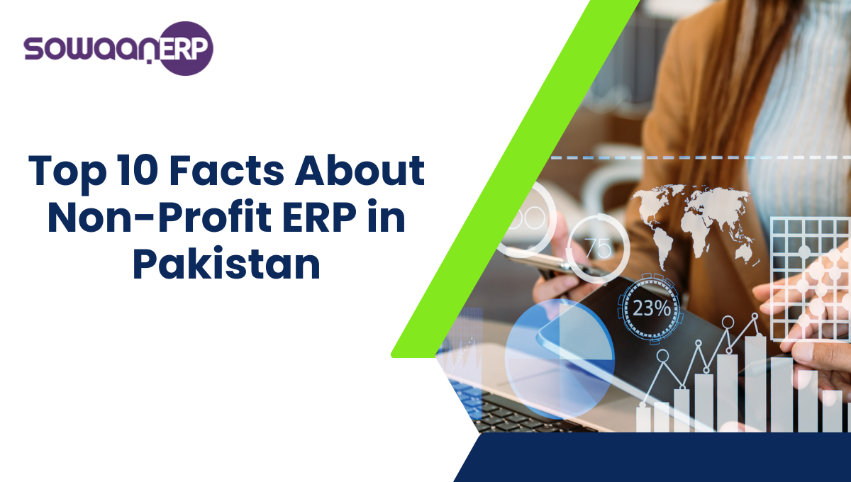 Top 10 Facts About Non-Profit ERP in Pakistan