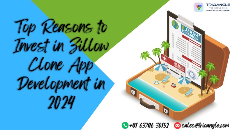Top Reasons to Invest in Zillow Clone App Development in 2024