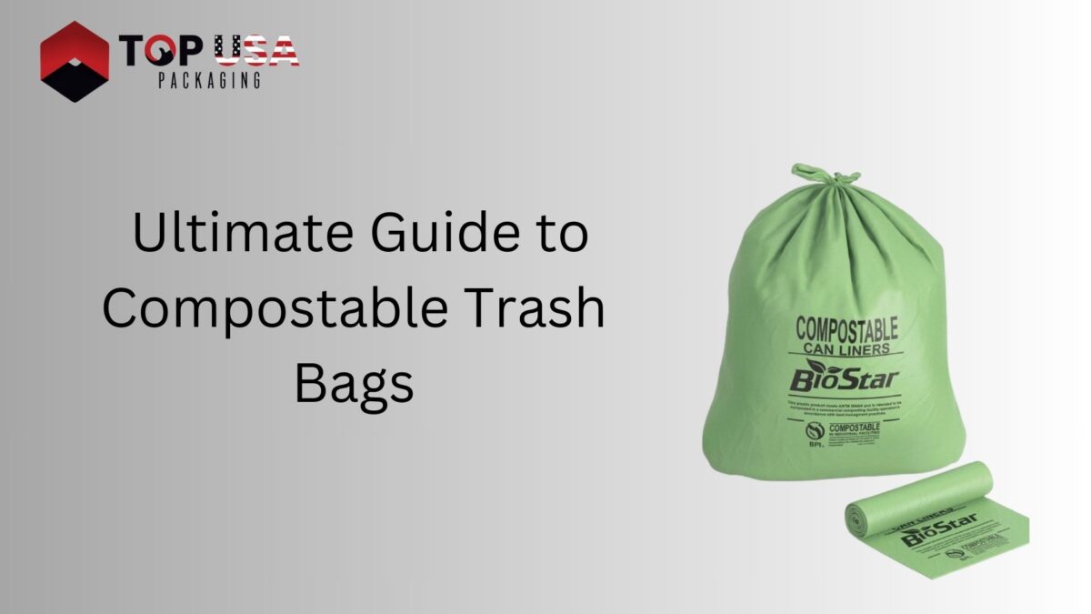 Ultimate Guide to Compostable Trash Bags