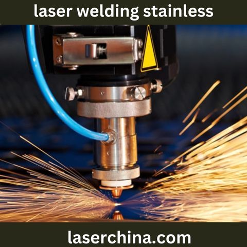 Precision Meets Innovation: Stainless Laser Welding by LaserChina