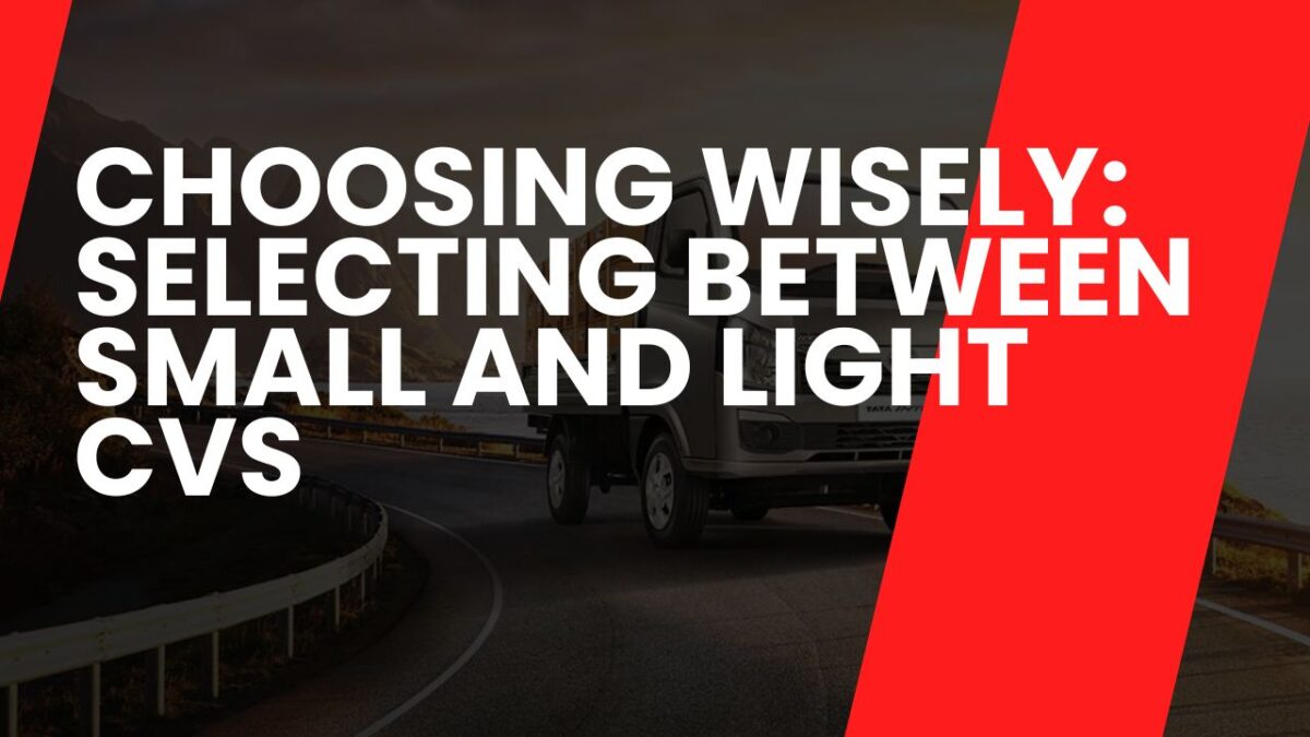Choosing Wisely: Selecting Between Small and Light CVs