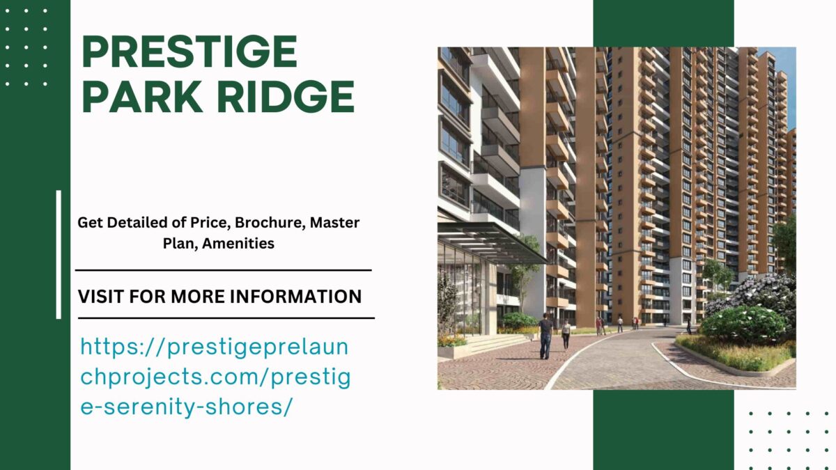 Prestige Park Ridge offers the ideal combination of luxury and elegance.
