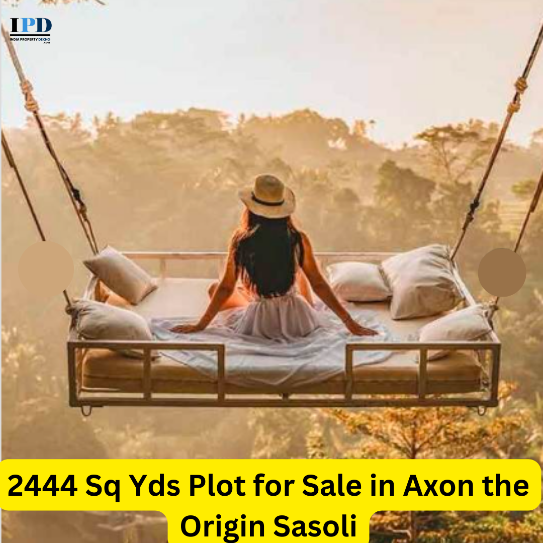 2444 Sq Yds Plot for Sale in Axon the Origin Sasoli