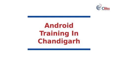 Android Training in chandigarh