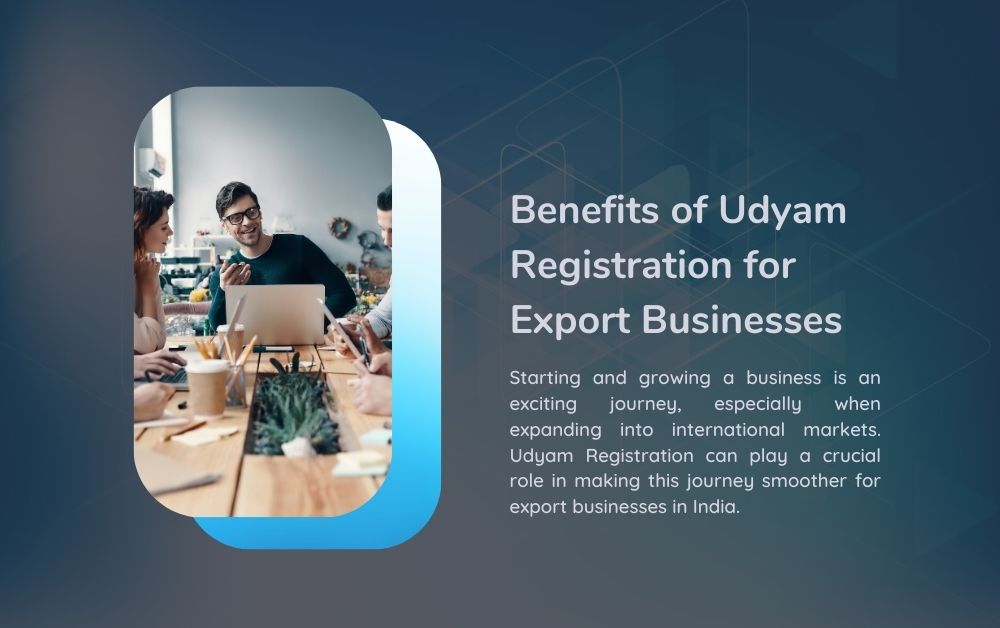 Benefits of Udyam Registration for Export Businesses