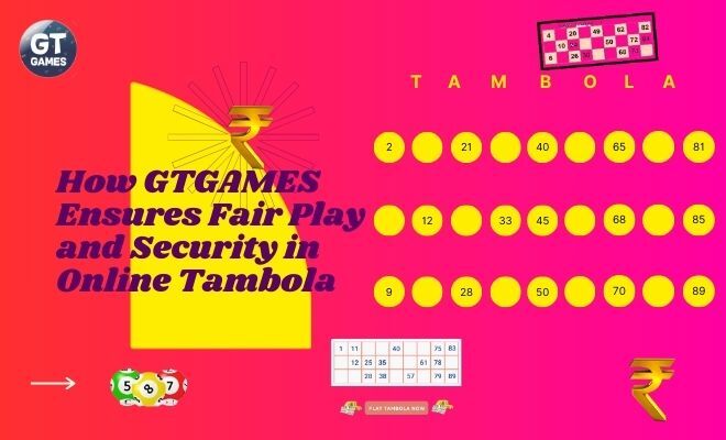 How GTGAMES Ensures Fair Play and Security in Online Tambola