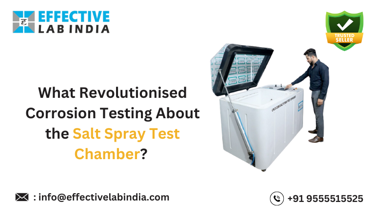 How has the Salt Spray Test Chamber Transformed Corrosion Testing