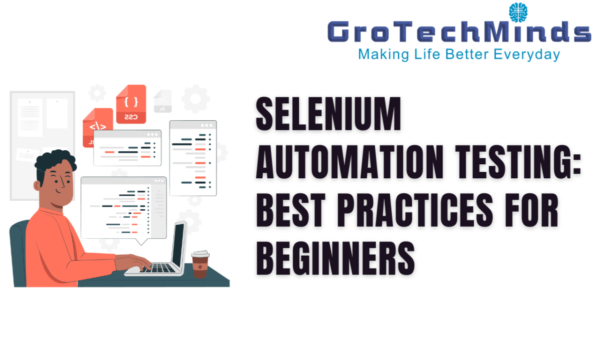 Selenium Automation Testing: Best Practices for Beginners