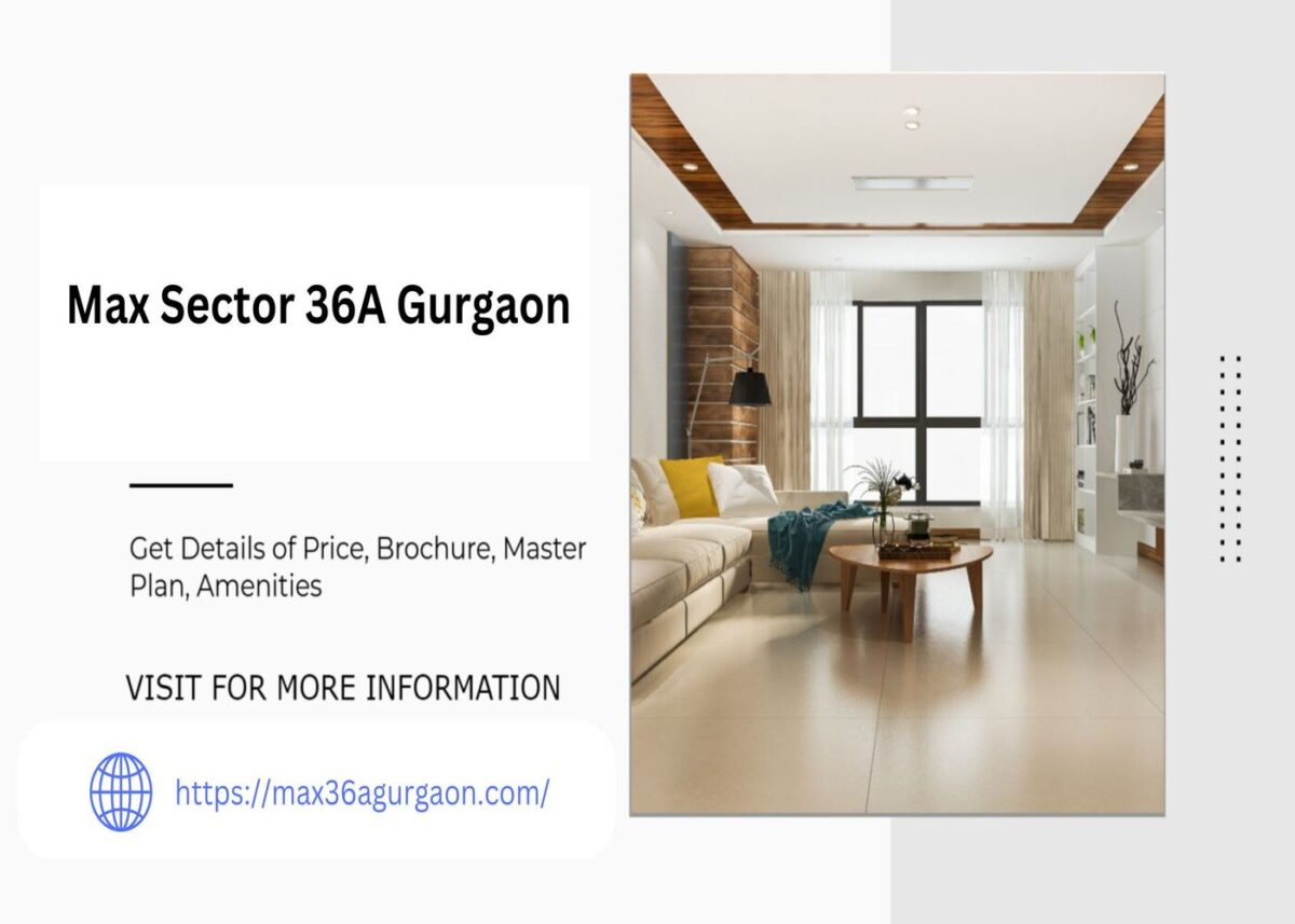 Discovering Urban Elegance Max Sector 36A Gurgaon Unveiled