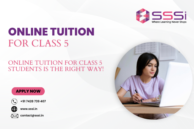 Online Tuition for Class 5 Students is the Right Way!
