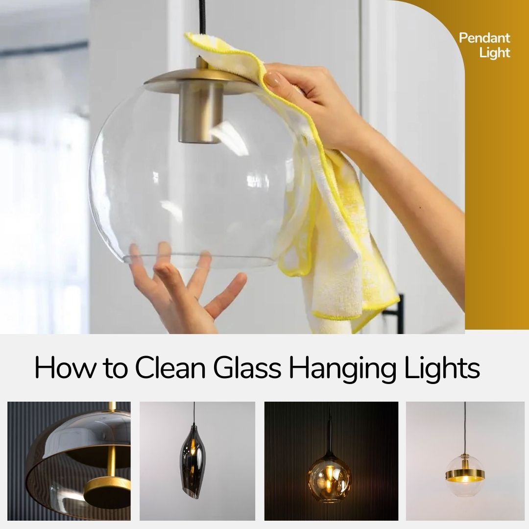 How to Clean Glass Hanging Lights