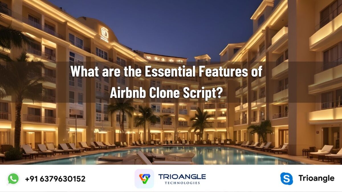 What are the Essential Features of Airbnb Clone Script?