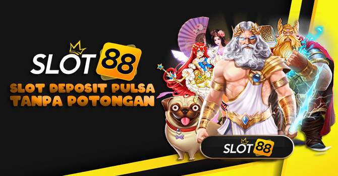 The Ultimate Guide to Slot Pulsa for Indonesian Gamblers