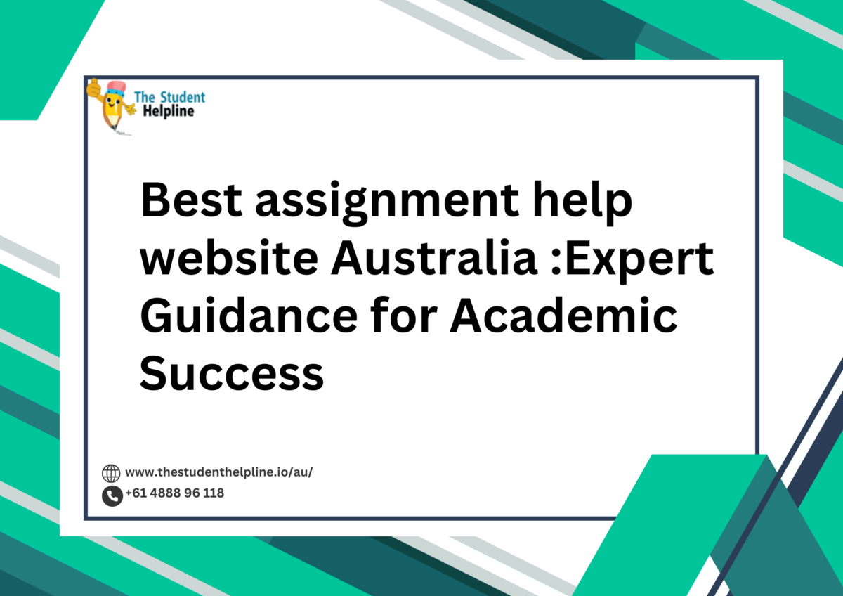 Best assignment help website Australia :Expert Guidance for Academic Success