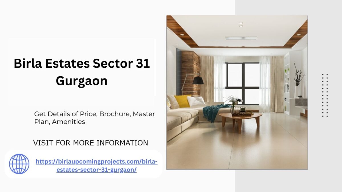 Birla Estates Sector 31 Gurgaon Luxury Living Redefined