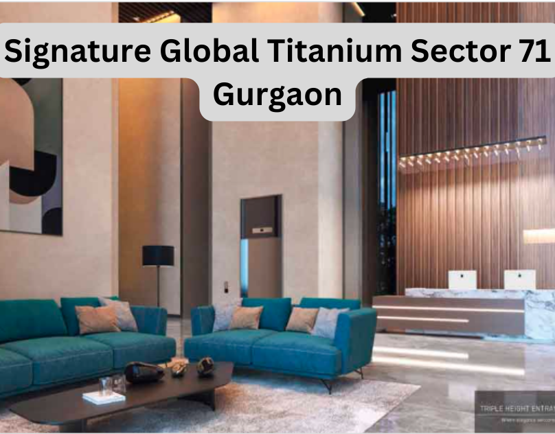 Signature Global Titanium Sector 71 Gurgaon