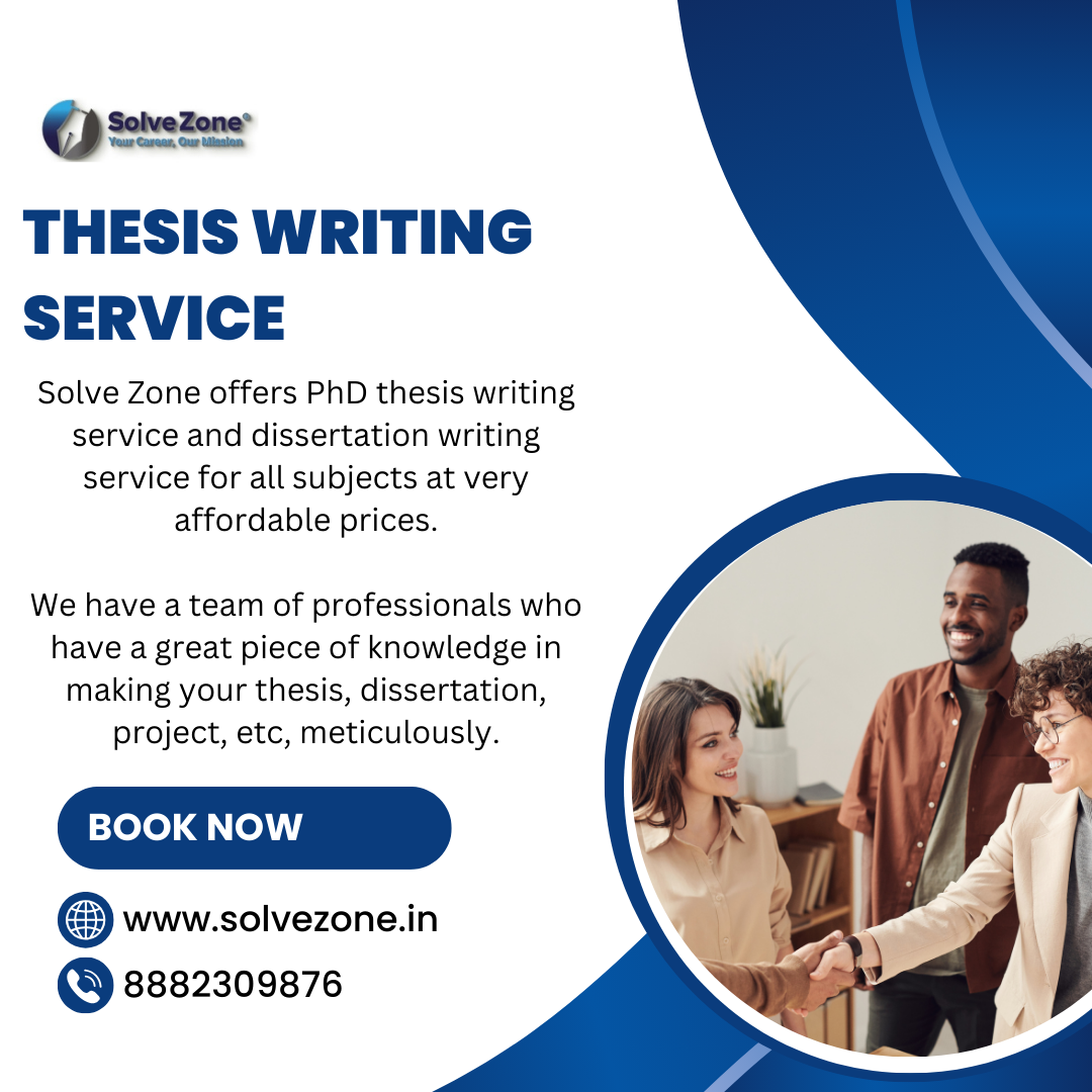 Solve Zone: Your Stress-Free Solution for Thesis Writing