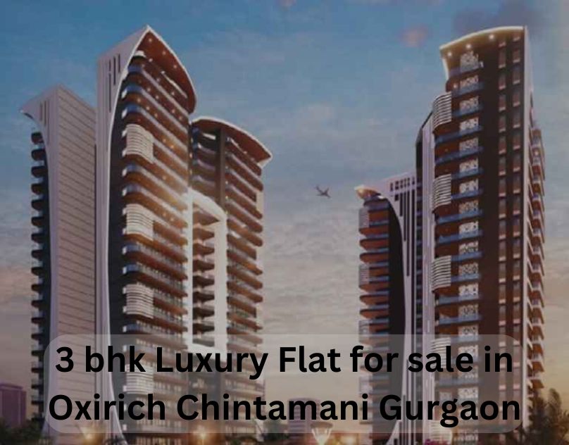 3 Bhk Apartment for Sale in Tower Magpie Oxirich Chintamani Gurgaon