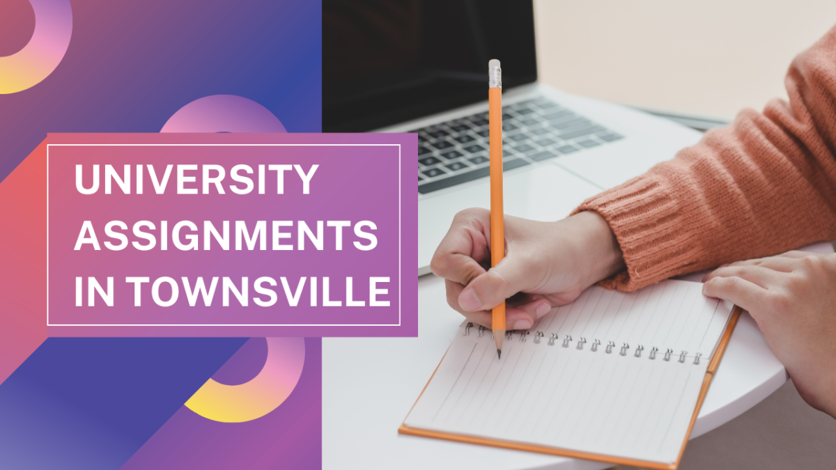 The Significance and Characteristics of University Assignments in Townsville