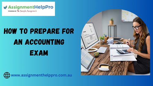 How To Prepare For An Accounting Exam