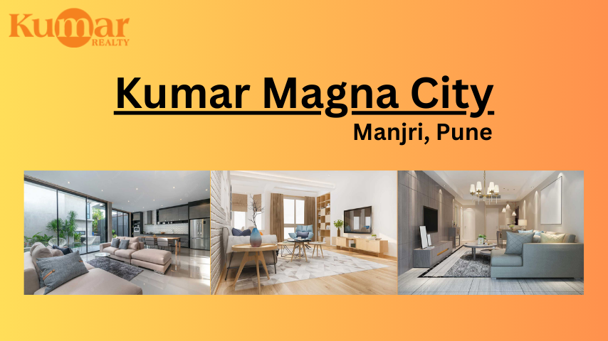 Kumar Magna City Manjri – Contemporary Homes in Prime Pune Location