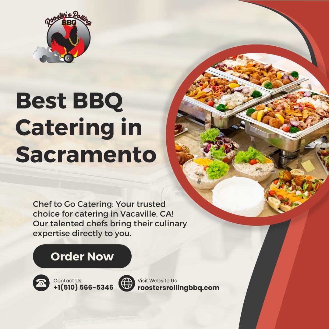 Best BBQ Catering in Sacramento