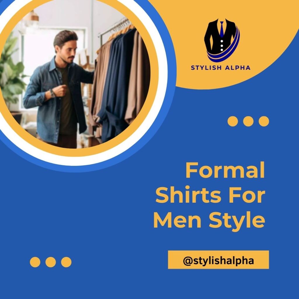 Formal Shirts For Men Style