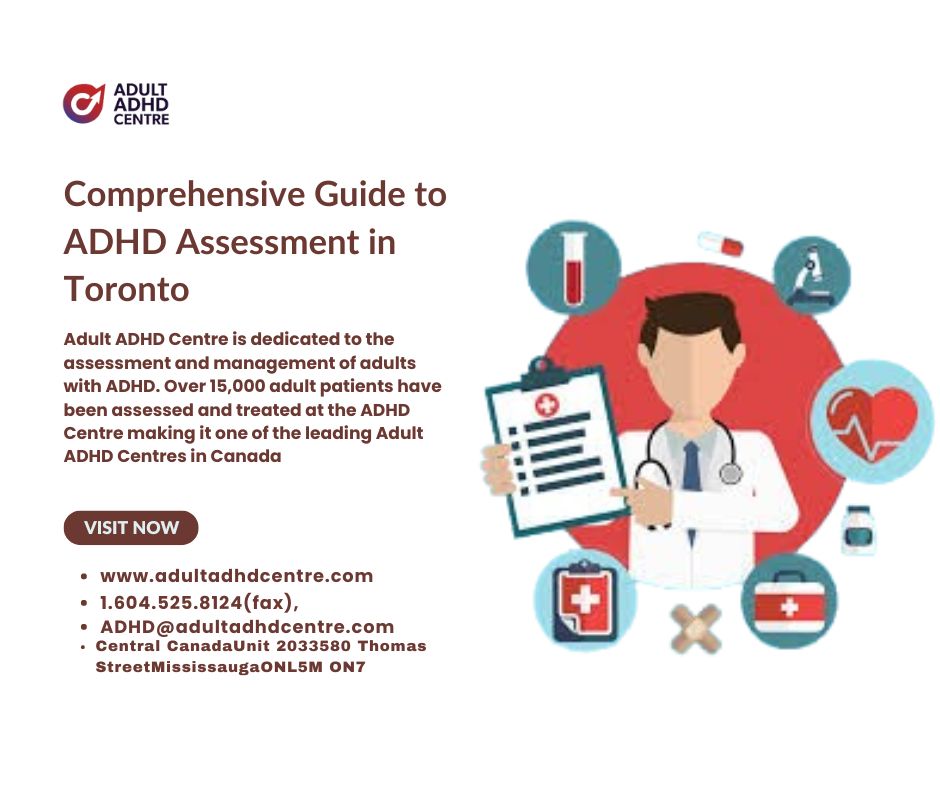 Comprehensive Guide to ADHD Assessment in Toronto