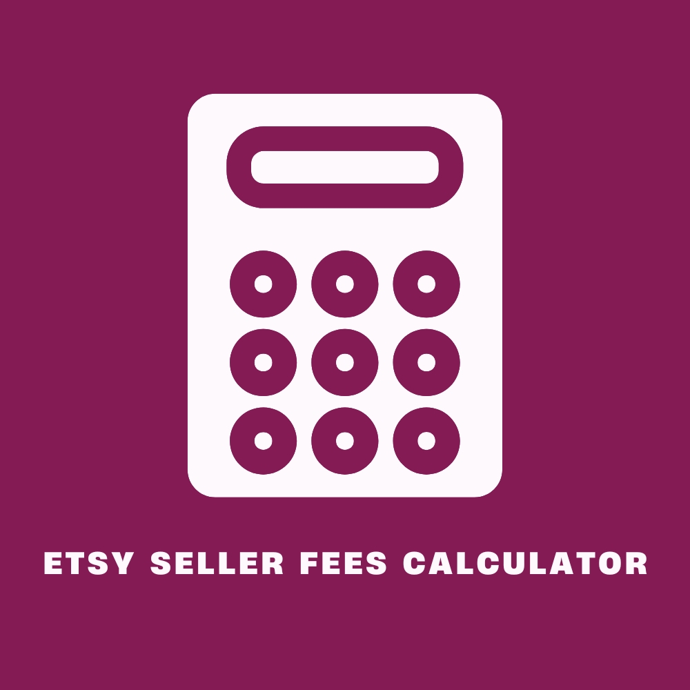 How to Accurately Calculate Etsy Fees for Your Shop