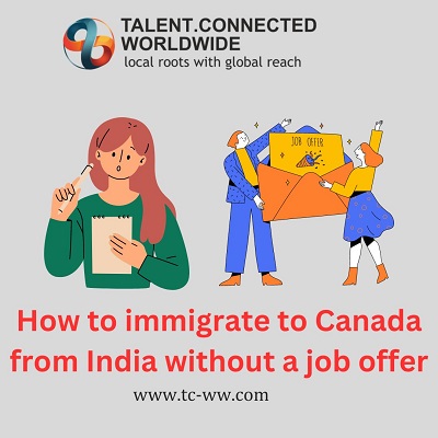 How-to-immigrate-to-Canada-from-India-without-a-job-offer