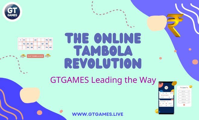 The Online Tambola Revolution GTGAMES Leading the Way