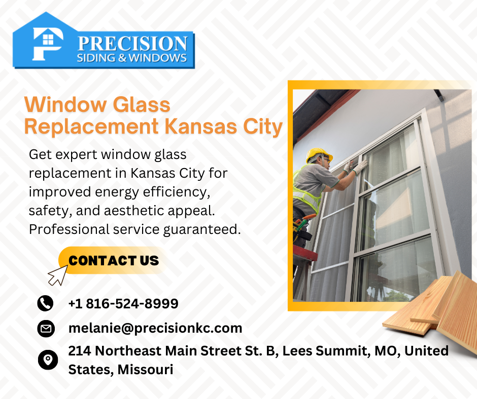 Window Glass Replacement Made Easy: Best Companies in Kansas City