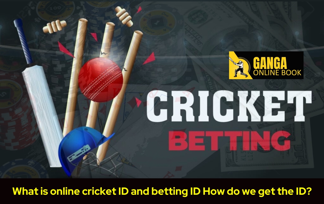 What are online cricket ID and betting ID How do we get the ID?