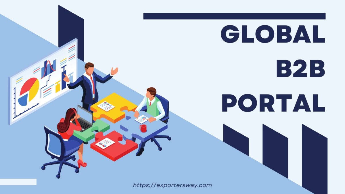 B2B Exporters in India: Unlocking Global Opportunities through International B2B Portals