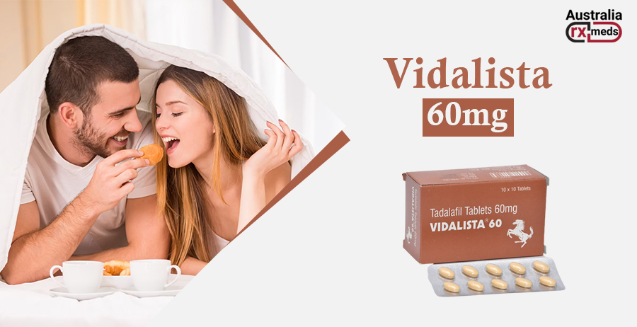 Vidalista 60 Mg: Is an Effective Erectile Dysfunction Pill?