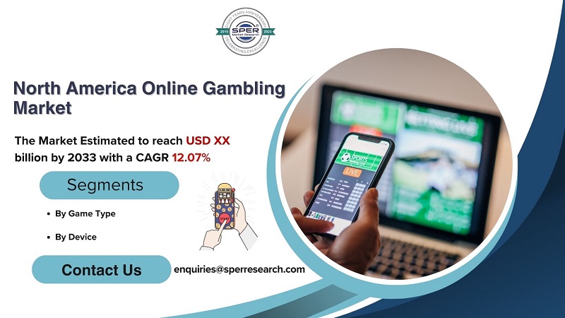 North America Online Gambling Market Growth and Size, Rising Trends, Demand, CAGR Status, Revenue, Challenges, Opportunities and Forecast Analysis till 2033: SPER Market Research