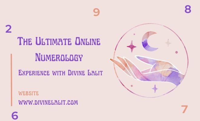 The Ultimate Online Numerology Experience with Divine Lalit