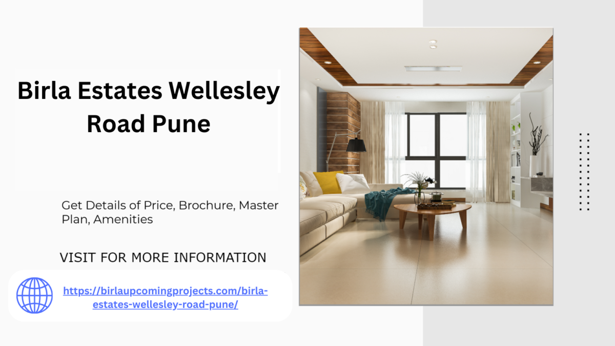 Birla Estates Wellesley Road Pune Premium Location Premium Living