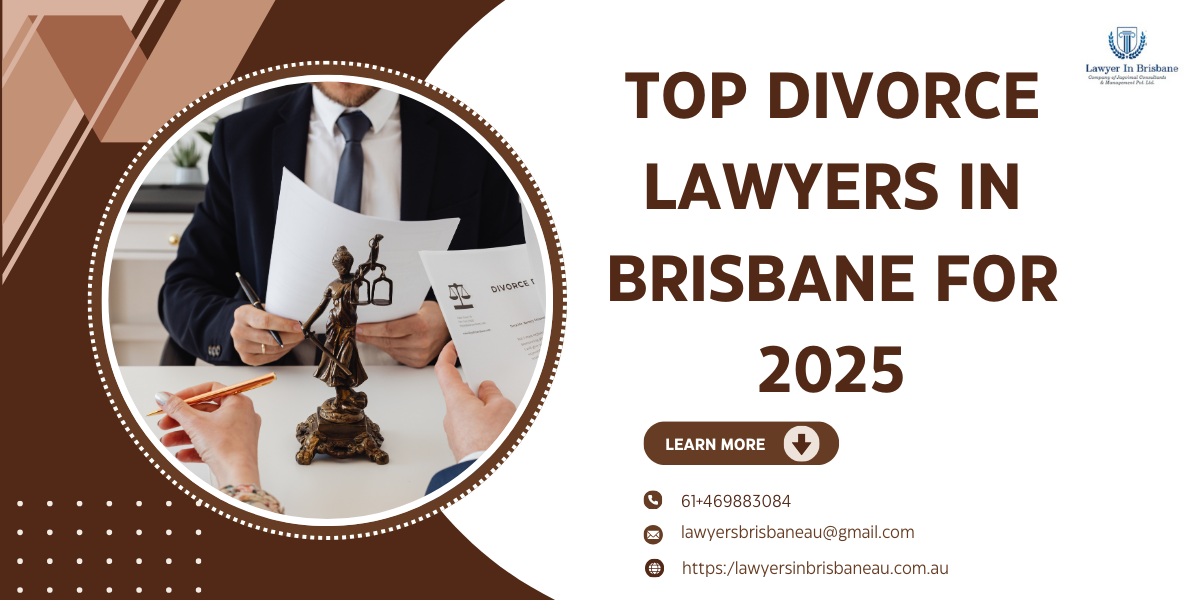 Top Divorce Lawyers in Brisbane for 2025